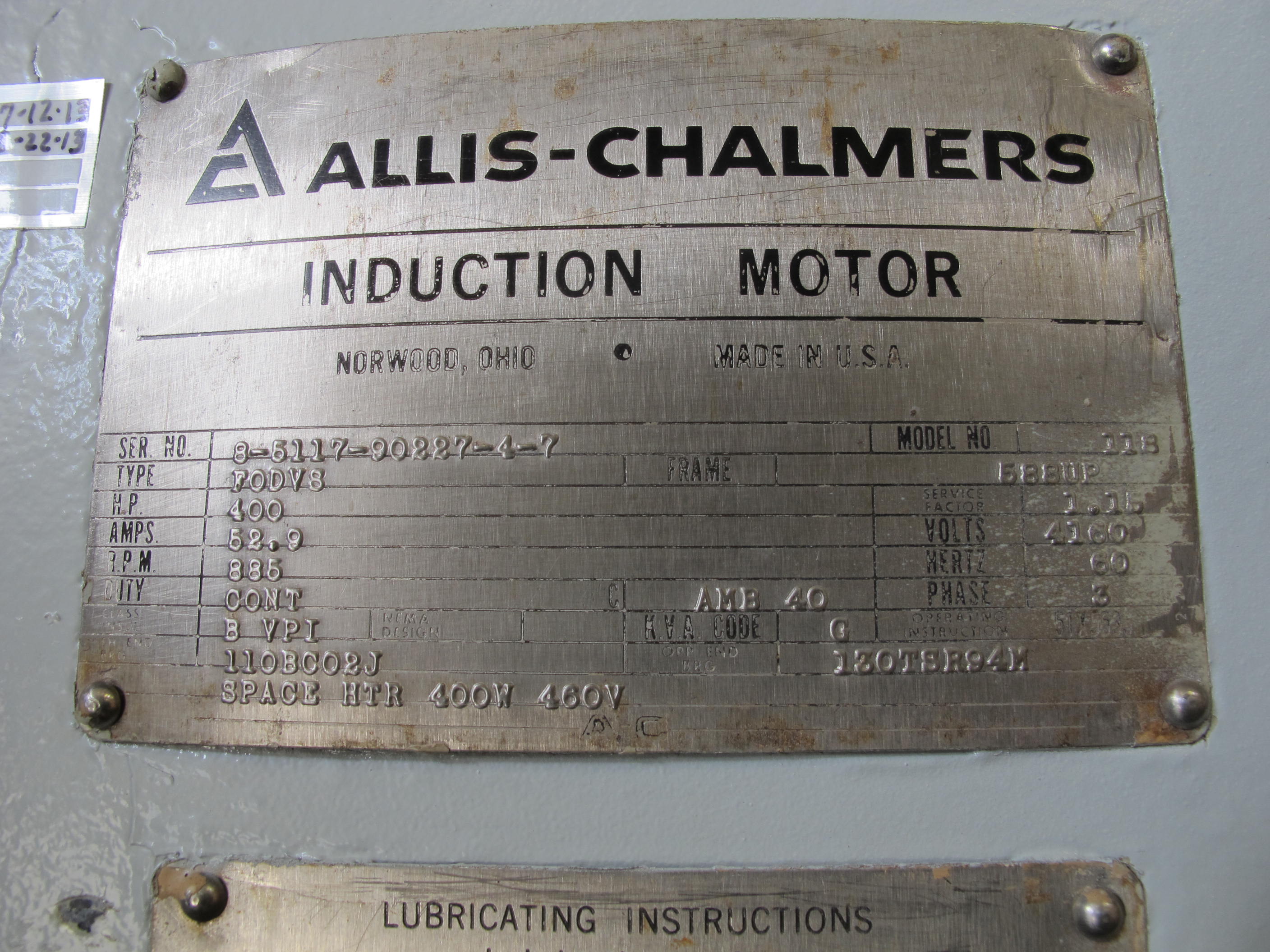 MOTOR, ELECTRIC TYPE, 400 HORSEPOWER, 4160VAC, 3 PHASE ELEC RATING, 900 RPM, 588 FRAME. FOR ORIGINAL SWC PUMP MOTORS AT SONGS.FOR NEW REPLACEMENTS USE MAT CODE 026-39581 - 0.4KW, 480V SPACE HEATER (W-50) LOADING & HANDLING FEE $500-